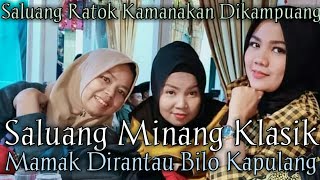 Download lagu Classic Minang Saluang || Mamak Dirantau Bilo Kapulang mp3 Download lagu Classic Minang Saluang || Mamak Dirantau Bilo Kapulang mp3