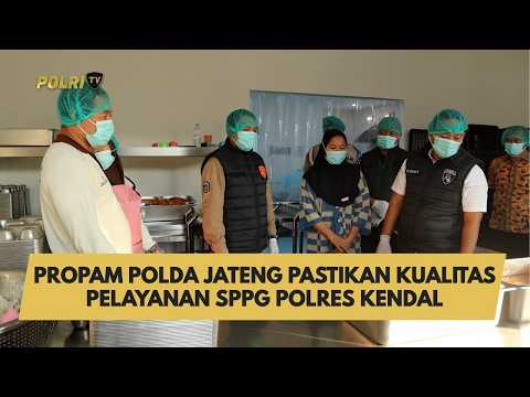 PROPAM POLDA JATENG PASTIKAN KUALITAS PELAYANAN SPPG POLRES KENDAL