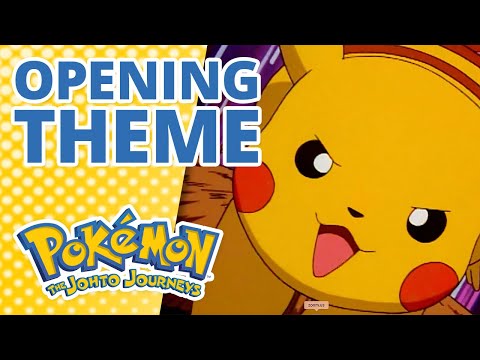 Pokémon: The Johto Journeys 🌄 | Opening Theme