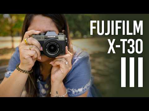 FUJIFILM X-T30 III: Time to Upgrade From Your Smartphone Camera?