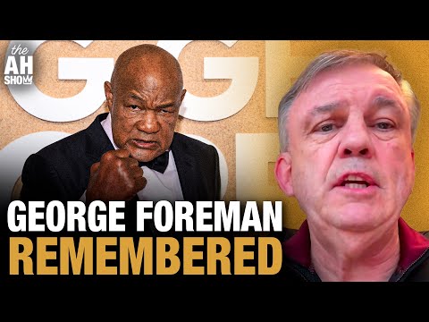 George Foreman Remembered By Emotional Teddy Atlas; Incredible Stories