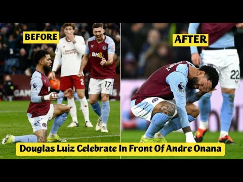 KARMA!😅 Douglas Luiz Celebrate In Front Of Andre Onana after Scored the Equalizer Goal vs Man United