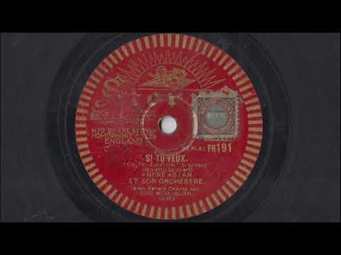 Si tu veux - André Astan et son Orchestre - 1932
