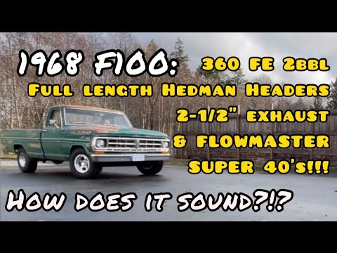 1968 Ford F-100 with 2-1/2” Flowmaster Super 40 mufflers & Hedman Headers!