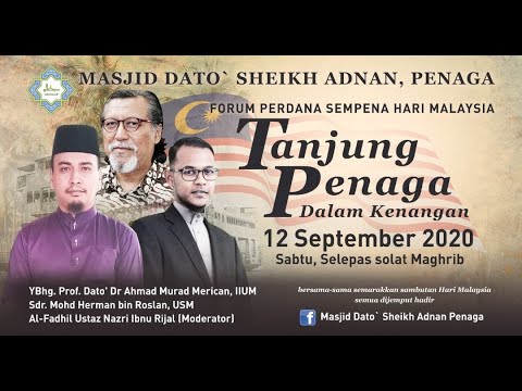 Air Mata Tanjung Penaga | Saudara Herman Roslan, Prof Dr Ahmad Murad Merican