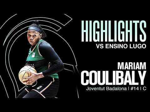 HIGHLIGHTS Mariam Coulibaly vs Ensino Lugo, 2024-2025 play-offs