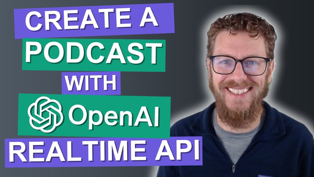 Create a Podcast with OpenAI Realtime API