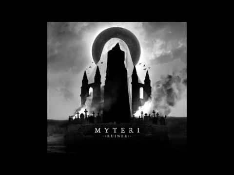 Myteri - Ruiner (Teaser)