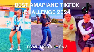 EGWU MOOD | BEST TIKTOK AMAPIANO TRENDING DANCE CHALLENGE 2024 | Ep.1 #amapiano