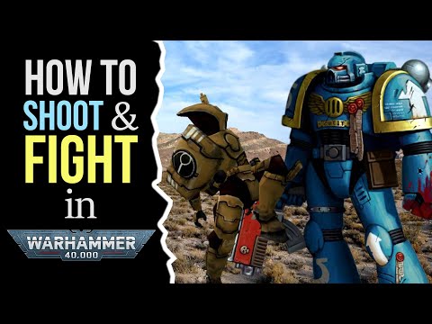 How to Shoot and Fight in 40k - How to Play 40k 9th Edition Ep 3