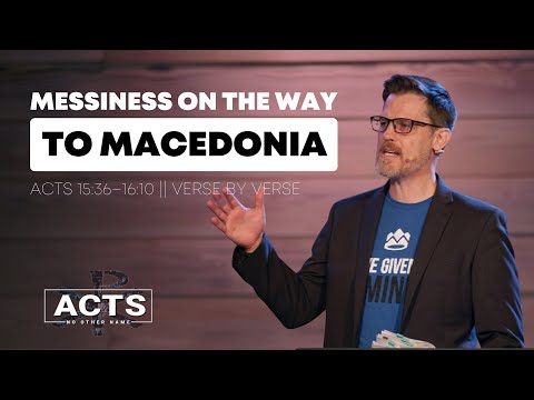 Acts 15:36–16:10 || Verse by verse bible study