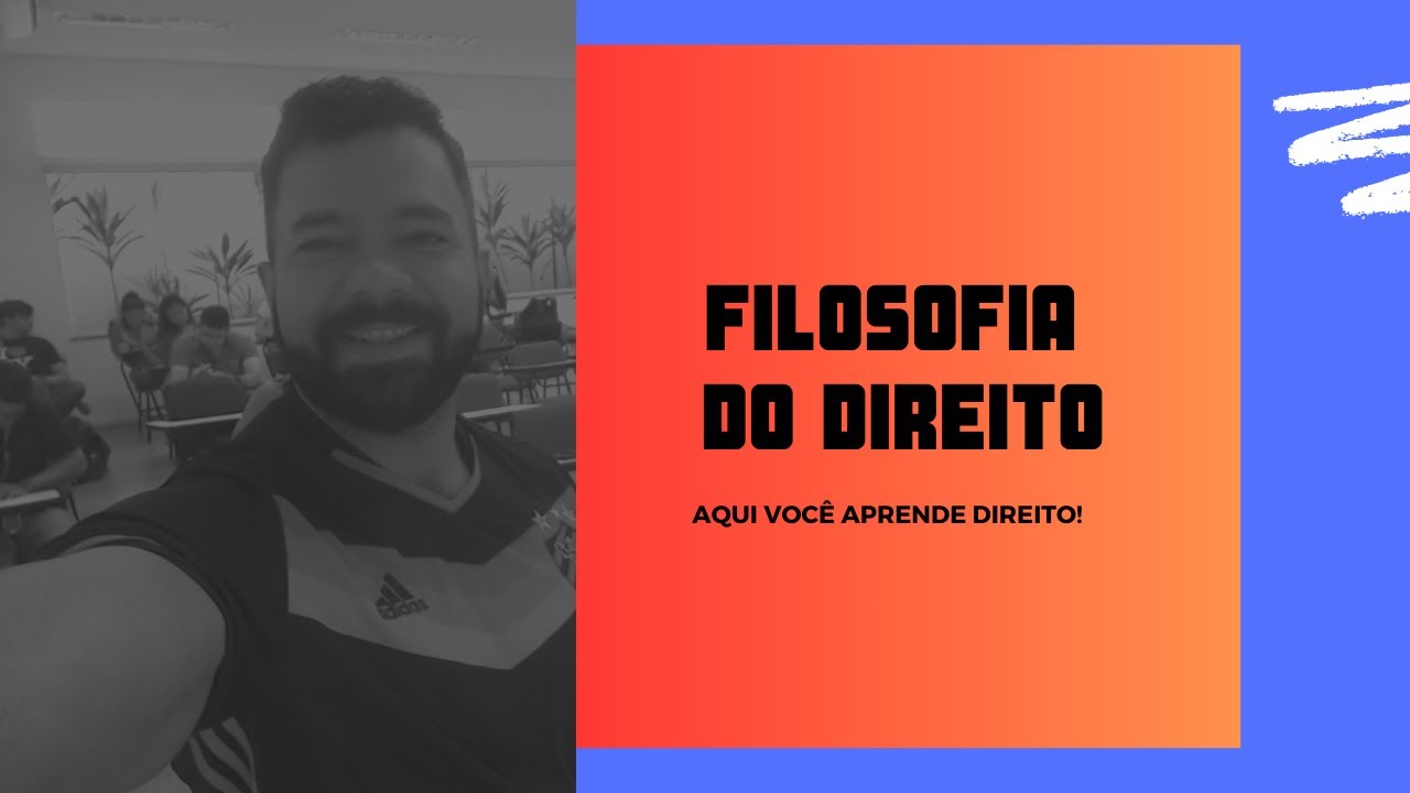 Filosofia do Direito - Orientações para a SEGUNDA CHAMADA