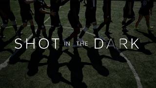 Shot in the Dark | Teaser