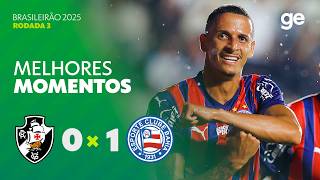 VASCO 0 X 1 BAHIA | MELHORES MOMENTOS | 3ª RODADA BRASILEIRÃO 2026 | ge.globo