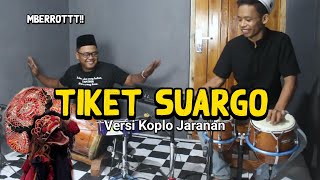 Download lagu TIKET SUARGO versi Koplo Jaranan Gayeng lurr mp3