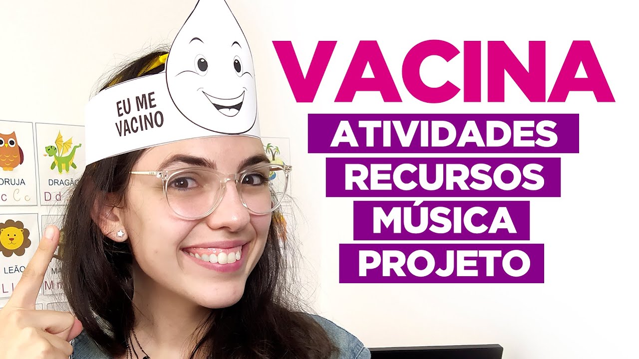 Como ensinar sobre Vacina para crianças - Atividades e Projeto