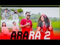 Arara2 | New garo song | 2023