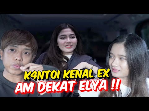 K4NTOI KENAL EX DEKAT ELYA !! - ELYA TERKEJUT !
