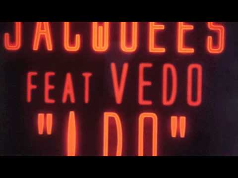 Jacquees ft Vedo - I Do