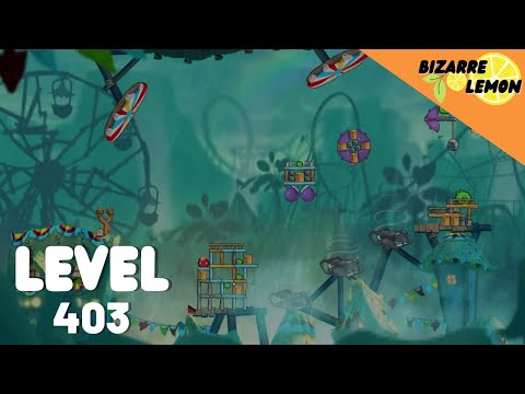 Finishing Level #403 of ANGRY BIRDS 2