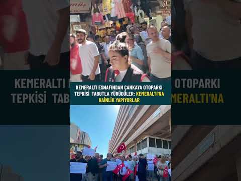 Kemeraltı esnafından Çankaya Otoparkı tepkisi : Kemeraltı'na hainlik yapıyorlar#izmir #kemeraltı