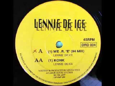 Lennie De Ice - We.R.'E' - (94 Mix - Do or Die Records)