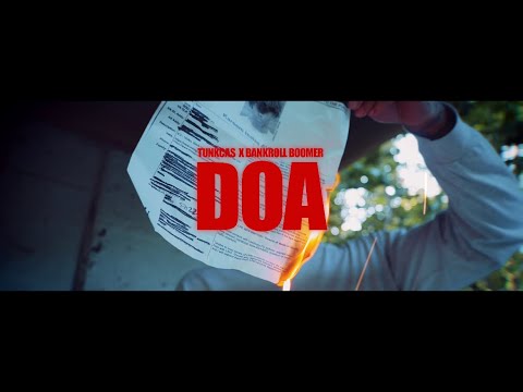 Tunkcas ft Bankroll Boomer - D.O.A (Official Video) shot by @TopflyghtTV