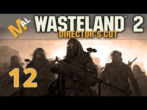 AG Center [PT9] Wasteland 2 Directors Cut [SJ Difficulty] Lets Play/Gameplay - Part 12