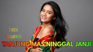 Download lagu TANJUNG MAS NINGGAL JANJI-DIDI KEMPOT REGGAE|COVER REGGAE mp3