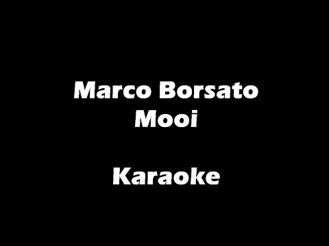 Marco Borsato - Mooi - Karaoke