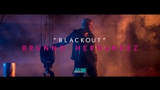 Brunno Hernandez - Blackout