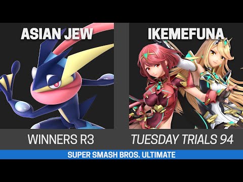 Tuesday Trials 94 SSBU Winners R3 - Asian Jew (Greninja) vs Ikemefuna (Pyra/Mythra)