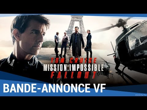 MISSION : IMPOSSIBLE - FALLOUT - Bande-annonce finale VF [maintenant en vidéo]