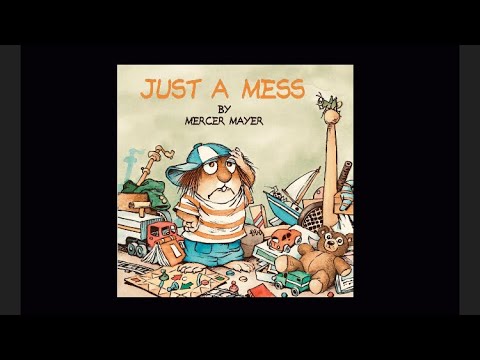 Little Critter Just a mess by Mercer Mayer #kids #storytime #books