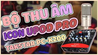Video thumbnail for ✅Test bộ thu âm livestream Icon Updo Pro Micro thu âm Takstar PC-K200 nhà khách với Cubase 5 by PU Studio