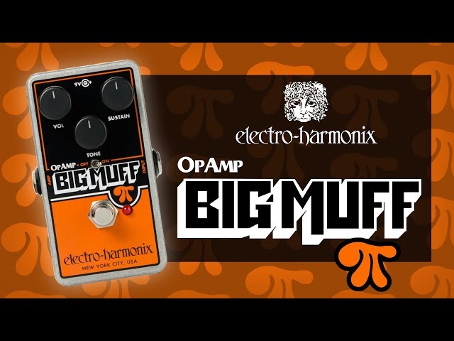 Vídeo relacionado con Electro Harmonix OP Amp Big Muff · Pedal guitarra eléctrica (OPAMPBM)
