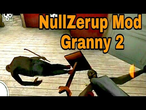 (New) Granny 2 Nullzerep Mod Menu : granny 2 new hack 2019