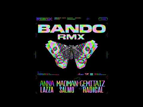 ANNA - Bando RMX feat. Gemitaiz, MadMan, Lazza, Salmo, Radical