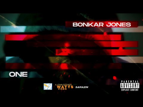 Bonkar Jones - ONE - Prod by Samazin