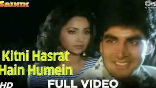 Download lagu Kitni Hasrat Hain Humein Full Video - Sainik | Akshay Kumar, Ashwini Bhave | Kumar Sanu, Sadhana S mp3