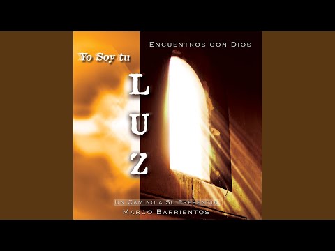 En Tu Luz Veremos La Luz - Marcos Barrientos