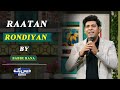 Raatan Rondiyan | Babbu Rana Beautiful Song | Best Performance | Daisbook with Junaid Saleem
