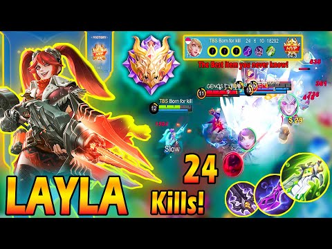 24 Kills + 2700 Critical Damage Layla - Supper High Damage Layla item ~ Layla The Best mm in mlbb