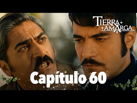 Tierra Amarga - Capítulo 60