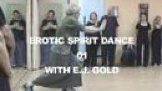 Erotic Spirit Dance - Dance your Way To Freedom