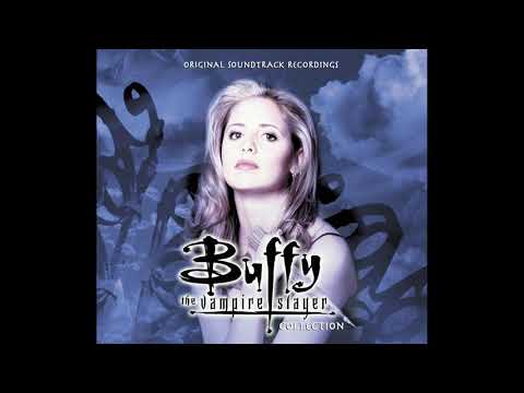 Buffy The Vampire Slayer Theme -  Original Soundtrack Studio Version