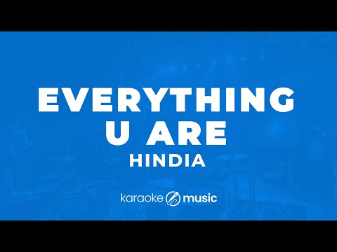 everything u are - Hindia (KARAOKE VERSION)