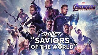 Skillet - Saviors of the World Ft. The Avengers - End Game (Official Music Video)