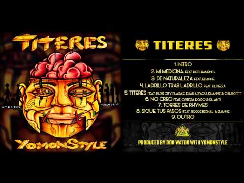 Titeres - Yomonstyle (Disco Completo) HIP-HOP 2014