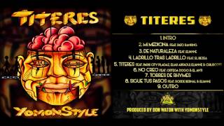 Titeres - Yomonstyle (Disco Completo) HIP-HOP 2014